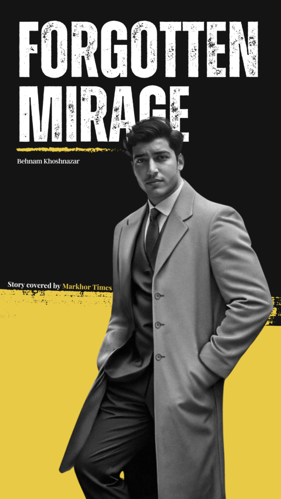 Behnam's Theatric act, Forgotten Mirage's Poster